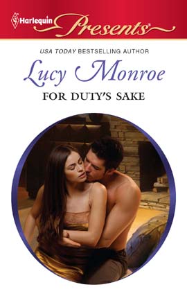 Title details for For Duty's Sake by Lucy Monroe - Available